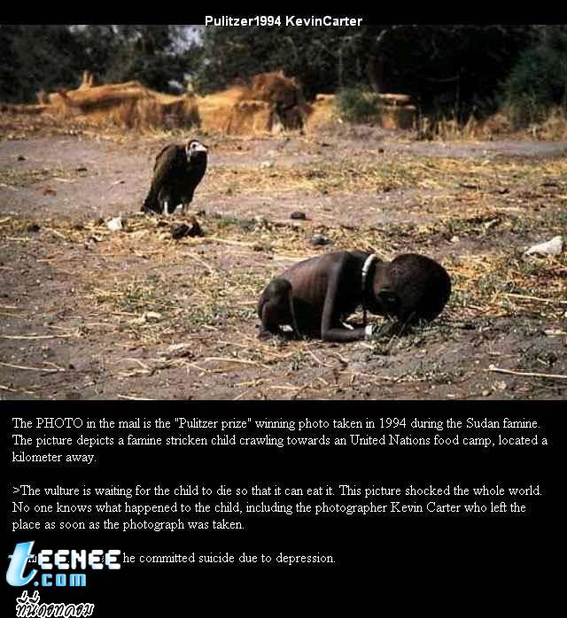      ภาพนี้ ได้รับรางวัล Pulitzer ยอดเยี่ยม ในวันที่ เจ้าของภาพรับรางวัล เค้าก็ได้รับข่าวว่า เด็กคนนั้นได้   สิ้นใจตายหลังจากที่เค้าได้ถ่ายภาพ เพียงแค่วันเดียว ทำให้เจ้าของภาพเสียใจ และได้ระบายออกในขณ