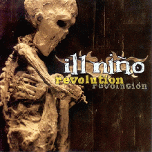 +++ Ill Nino +++ 